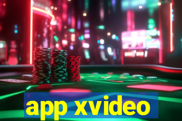 app xvideo